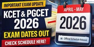 KEA Announces KCET & PGCET 2026 Exam Dates; Check Schedule Here!